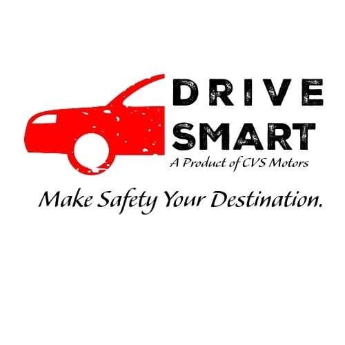 Drive Smart — A Product of CVS Motors — Make Safety Your Destination.
